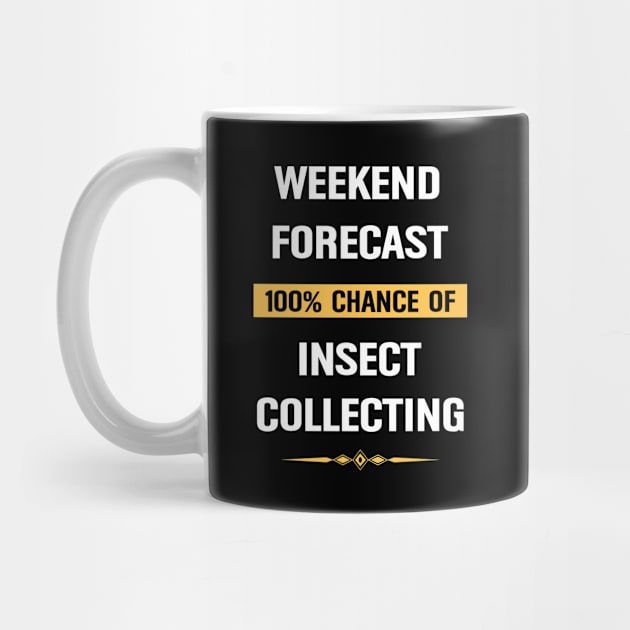 Weekend Forecast Insect Insects Collect Collecting Collector Collection by Happy Life